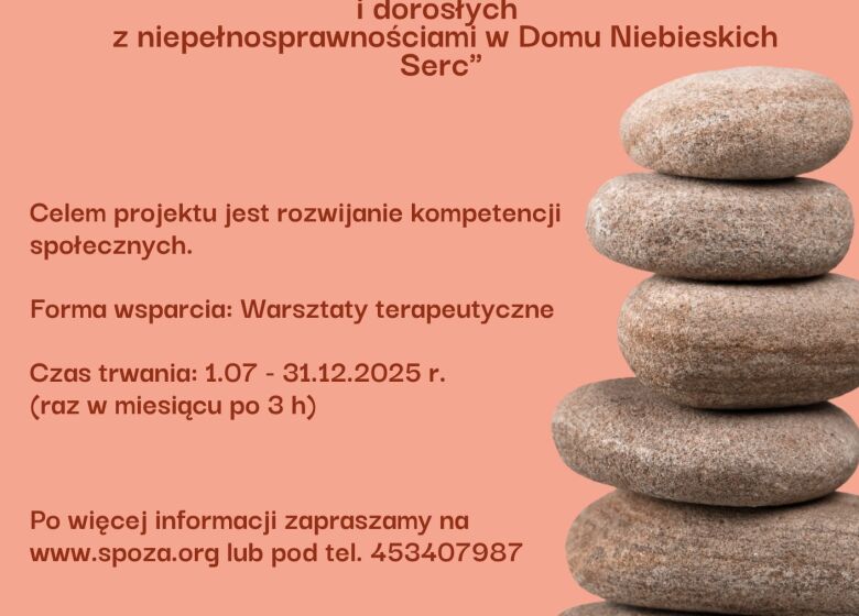 Rehabilitacja zawodowa i społeczna młodzieży i dorosłych z niepełnosprawnościami w Domu Niebieskich Serc